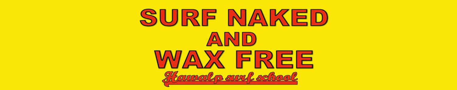 SURF NAKED and WAX for FREE!